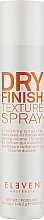 Духи, Парфюмерия, косметика Пудра-спрей для укладки волос - Eleven Australia Dry Finish Texture Spray