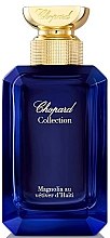 Духи, Парфюмерия, косметика Chopard Magnolia Au Vetiver du Haiti - Парфюмированная вода (тестер без крышечки)