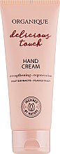 Духи, Парфюмерия, косметика Крем для рук - Organique Delicious Touch Hand Cream