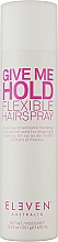 Лак для волос - Eleven Australia Give Me Flexible Hold Hairspray  — фото N4