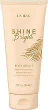 Парфумерія, косметика Лосьйон для тіла - Pupa Shine Bright Body Lotion