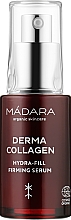 Духи, Парфюмерия, косметика Укрепляющая сыворотка для лица - Madara Cosmetics Derma Collagen Hydra-Fill Firming Serum