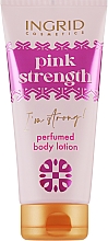 Духи, Парфюмерия, косметика Парфюмированный лосьон для тела - Ingrid Cosmetics Pink Strength Perfumed Body Lotion