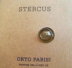 Парфумерія, косметика Orto Parisi Stercus - Парфуми (пробник)