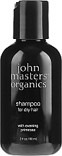 Шампунь для сухого волосся - John Masters Organics Evening Primrose Shampoo (Travel Size) — фото N1