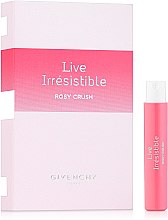 Givenchy Live Irresistible Rosy Crush - Парфюмированная вода (пробник) — фото N1