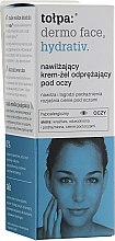 Парфумерія, косметика Зволожувальний крем-гель під очі - Tolpa Dermo Face Hydrativ Moisturizing Relaxing Eye Cream-Gel