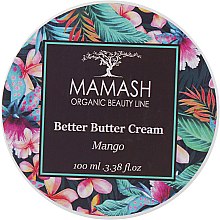 Духи, Парфюмерия, косметика Баттер для тела "Манго" - Mamash Organic Better Butter Cream Mango