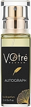 Парфумерія, косметика Votre Parfum Autograph - Парфумована вода (міні)