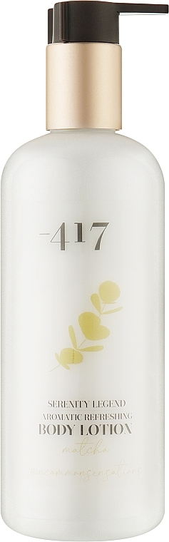 Лосьйон ароматичний освіжаючий для тіла "Матча" - - 417 Serenity Legend Aromatic Refreshing Body Lotion Matcha