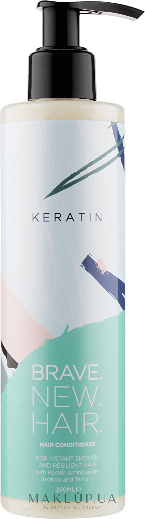 Бальзам-кондиционер для непослушных, жестких и сухих волос - Brave New Hair Keratin Conditioner — фото 250ml