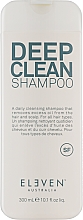 Духи, Парфюмерия, косметика Шампунь для глубокого очищения волос - Eleven Australia Deep Clean Shampoo 
