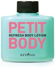 Парфумерія, косметика Освіжаючий лосьйон для тіла - Beyond Petit Body Refresh Body Lotion