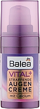 Крем для шкіри навколо очей - Balea Eye Cream Vital + — фото N2