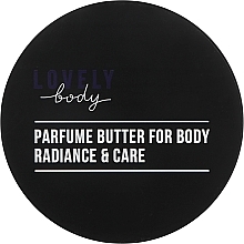 Парфумерія, косметика Парфумований баттер для тіла - Lovely Body Radiance & Care