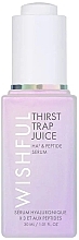 Парфумерія, косметика Сироватка для обличчя - Wishful Thirst Trap Juice HA3 Peptide Serum