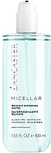 Парфумерія, косметика Міцелярна вода для вмивання - Lancaster Micellar Delicate Cleansing Water