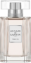 Парфумерія, косметика Lanvin Les Fleurs de Lanvin Water Lily - Туалетна вода