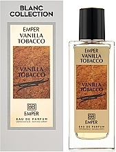 Emper Blanc Collection Vanilla Tobacco - Парфюмированная вода — фото N2