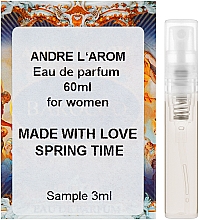Парфумерія, косметика Andre L`Arom Made with Love "Spring Time" - Парфумована вода (пробник)