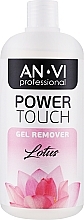 Средство для снятия гель-лака "Лотос" - AN-VI Professional Power Touch Gel Remover Lotus — фото N1