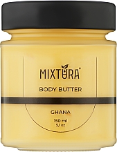 Парфумерія, косметика Батер для тіла "Гана" - Mixtura Body Butter Ghana