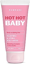 Парфумерія, косметика Моделюючий баттер для тіла з ліфтинг ефектом - Mermade Hot Hot Baby