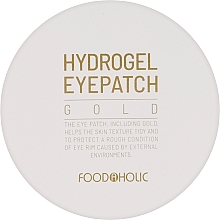 Гидрогелевые патчи с золотом для зоны вокруг глаз - Food a Holic Hydrogel Eye Patch Gold — фото N1