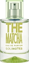Парфумерія, косметика Solinotes The Matcha - Парфумована вода