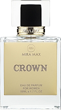 Духи, Парфюмерия, косметика Mira Max Crown - Парфюмированная вода 